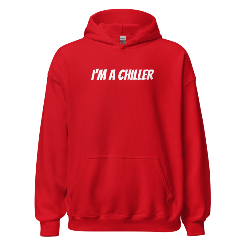 I’m a Chiller – Unisex-Kapuzenpullover – Hoodies – HOB Products