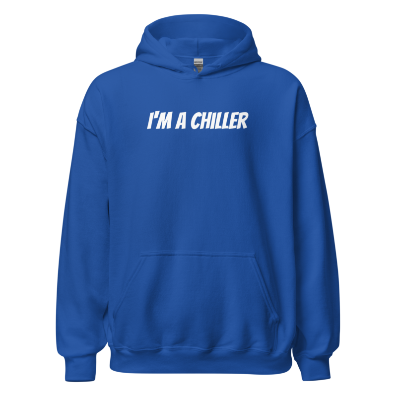 I’m a Chiller – Unisex-Kapuzenpullover – Hoodies – HOB Products