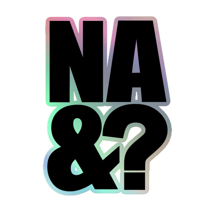 Na und? - Holografische Kiss-Cut Aufkleber – Home & Living – HOB Products