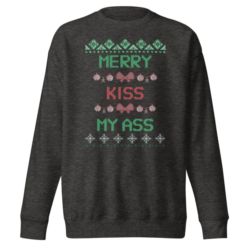 Merry Kiss My Ass – Unisex-Premium-Pullover – Pullover – HOB Products