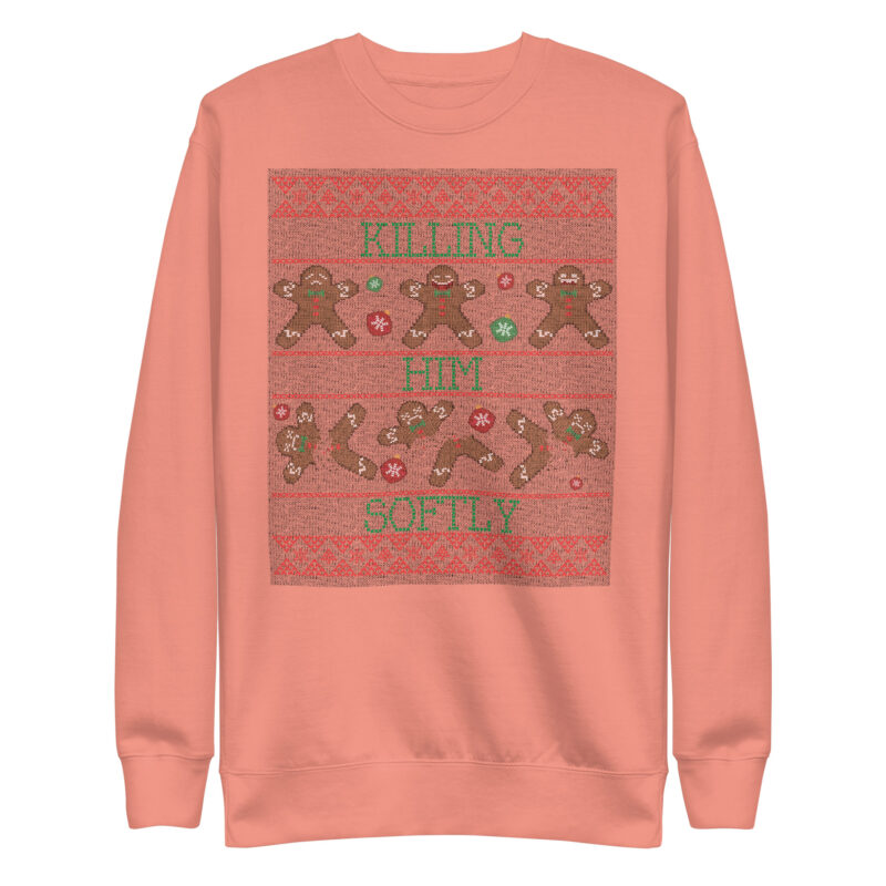 Killing Him Softly – Unisex-Premium-Pullover – Pullover – HOB Products