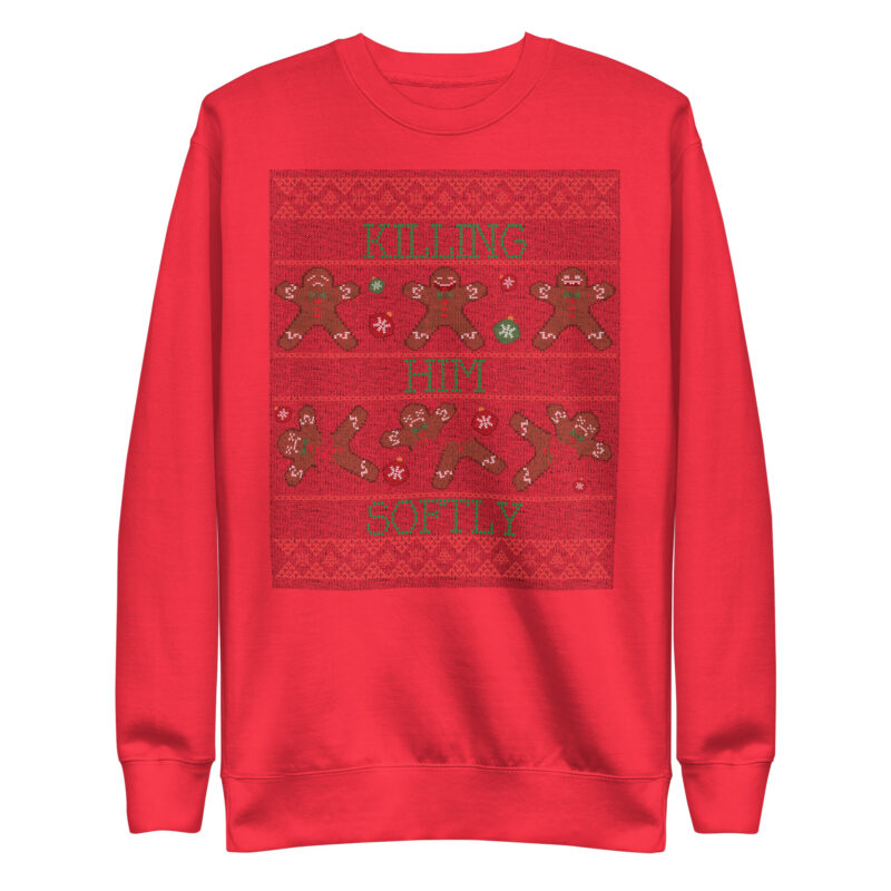 Killing Him Softly – Unisex-Premium-Pullover – Pullover – HOB Products