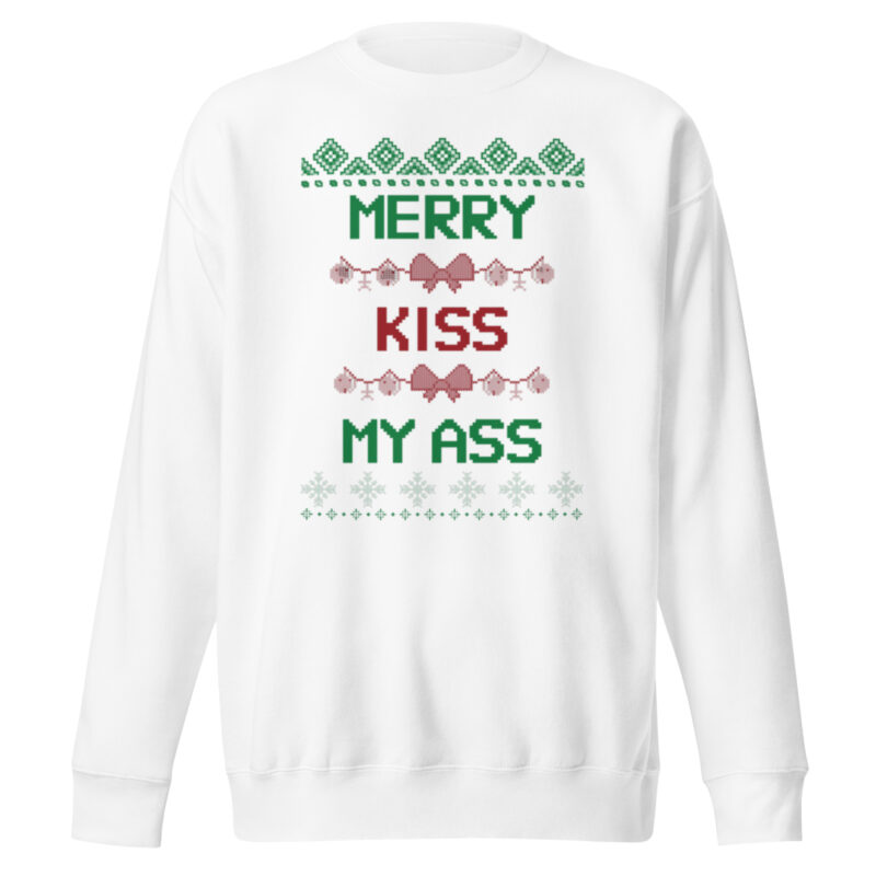 Merry Kiss My Ass – Unisex-Premium-Pullover – Pullover – HOB Products