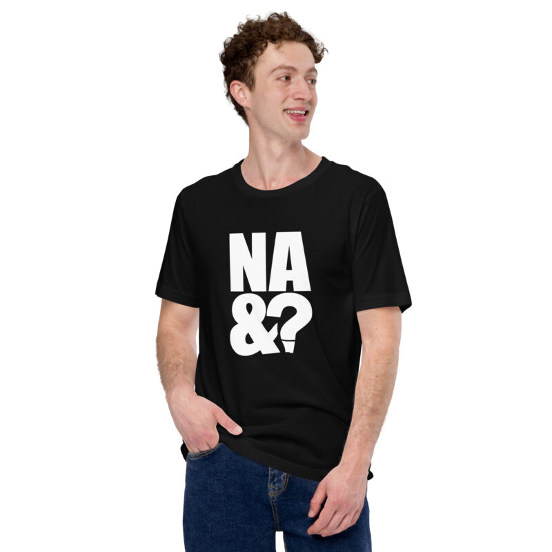 Na und? - Unisex-T-Shirt – T-Shirts – HOB Products