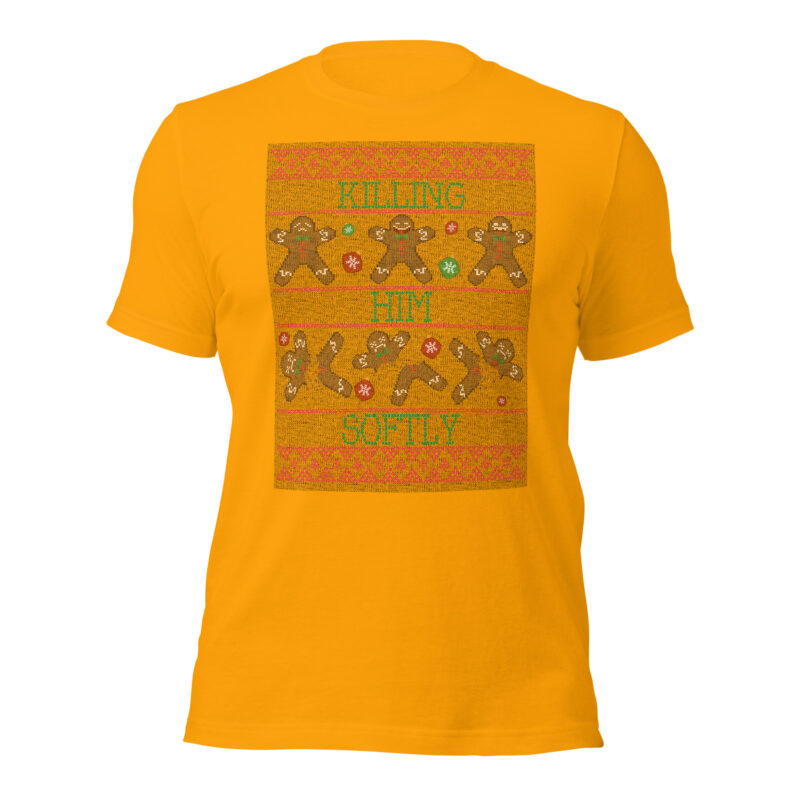 Killing Him Softly – Unisex-T-Shirt – T-Shirts – HOB Products