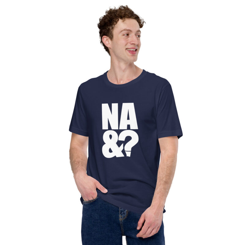Na und? - Unisex-T-Shirt – T-Shirts – HOB Products