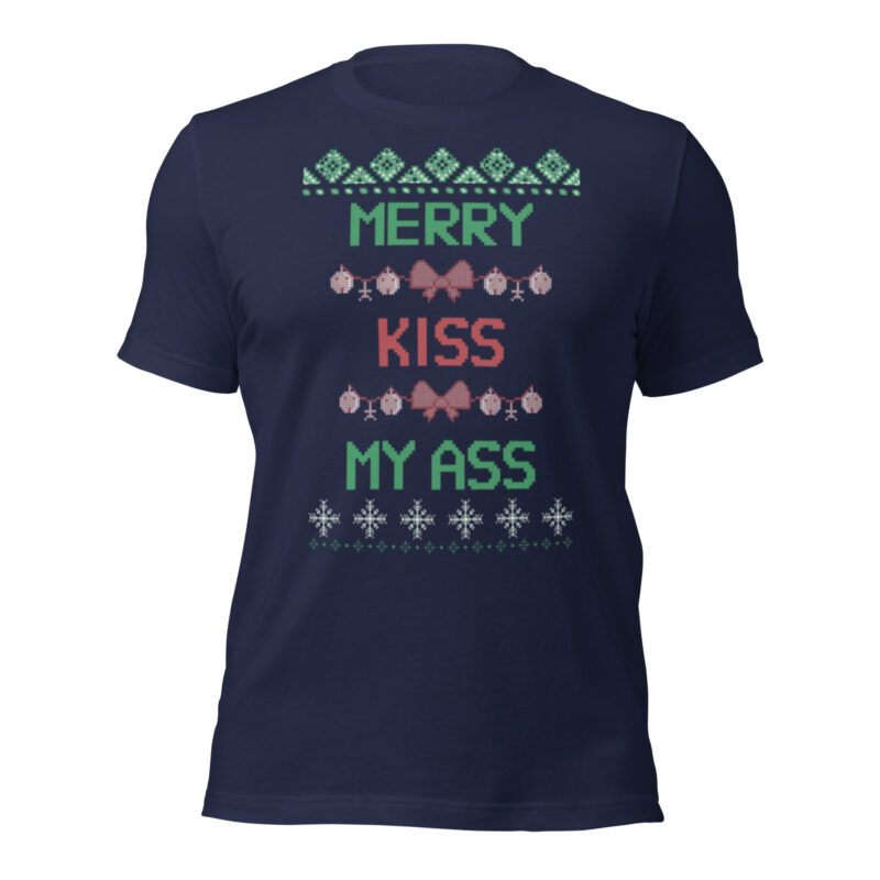 Merry Kiss My Ass – Unisex-T-Shirt – T-Shirts – HOB Products