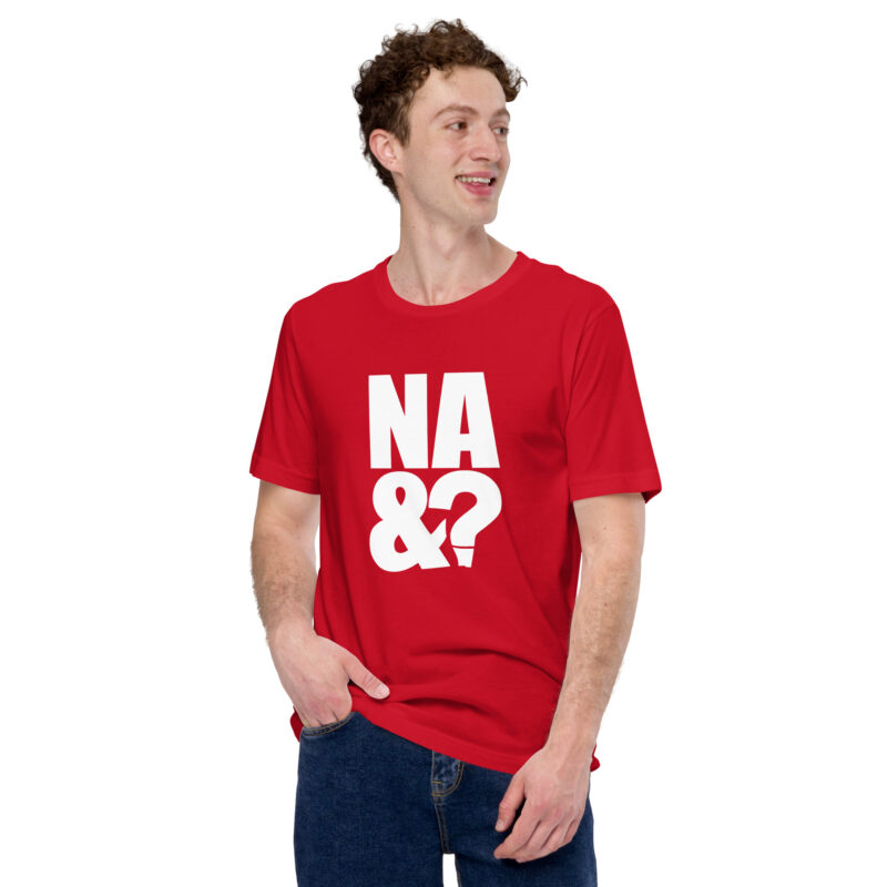 Na und? - Unisex-T-Shirt – T-Shirts – HOB Products