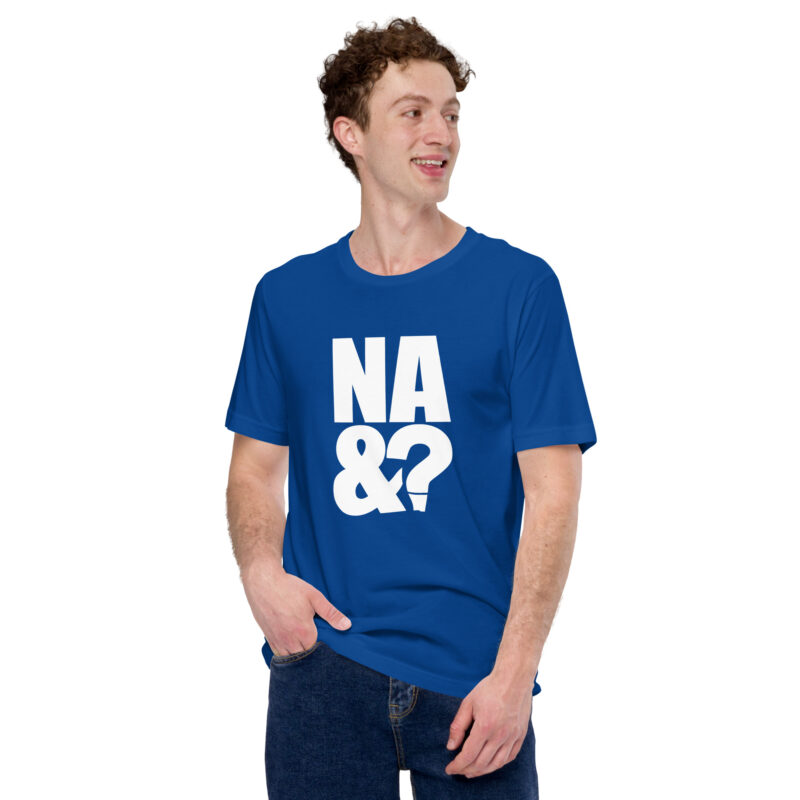 Na und? - Unisex-T-Shirt – T-Shirts – HOB Products