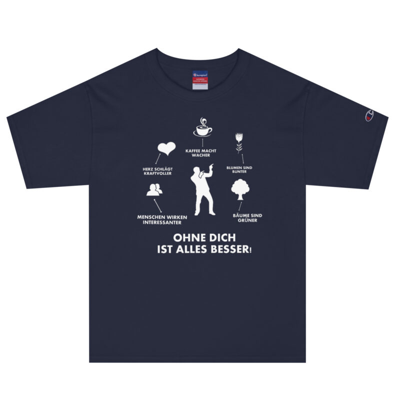 Ohne Dich ist Alles Besser! – Champion-Herren-T-Shirt – Champion – HOB Products