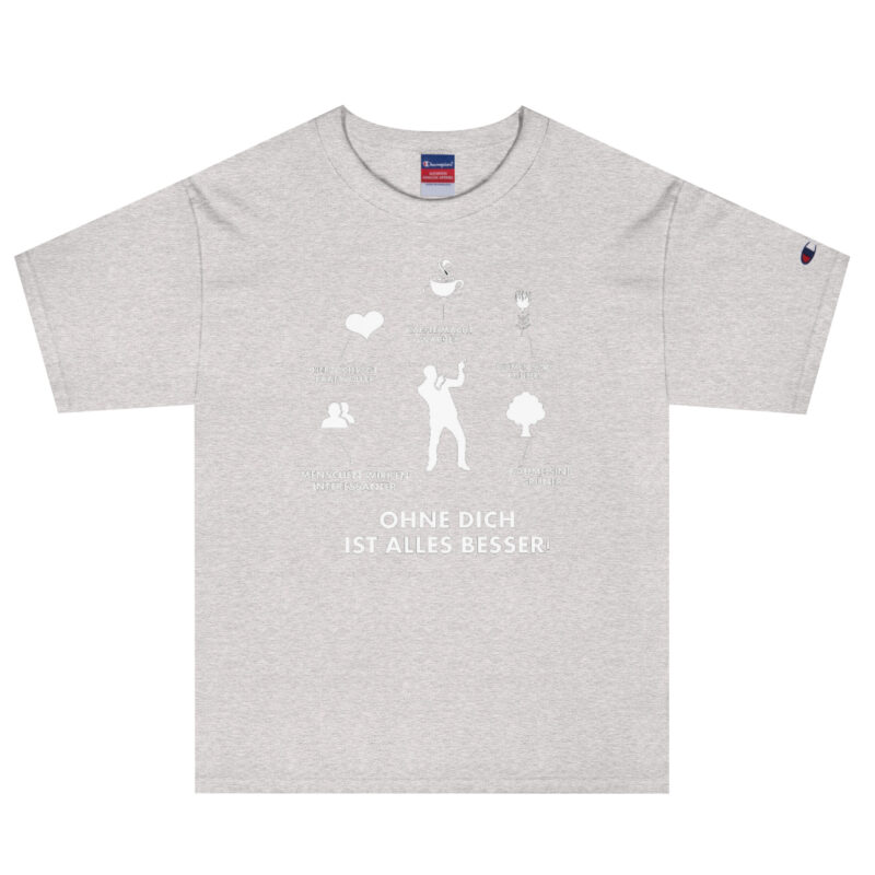 Ohne Dich ist Alles Besser! – Champion-Herren-T-Shirt – Champion – HOB Products