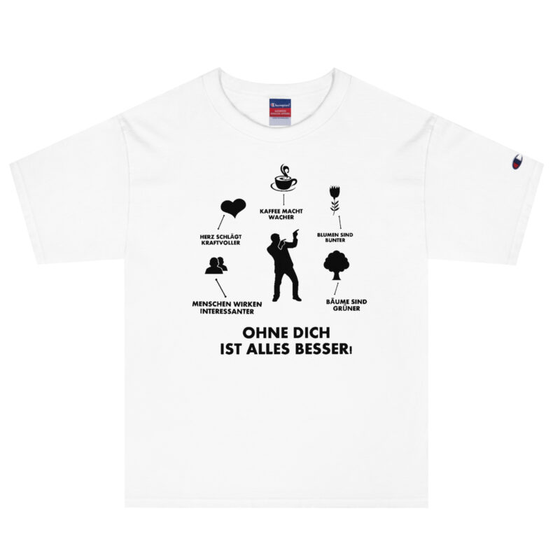 Ohne Dich ist Alles Besser! – Champion-Herren-T-Shirt – Champion – HOB Products