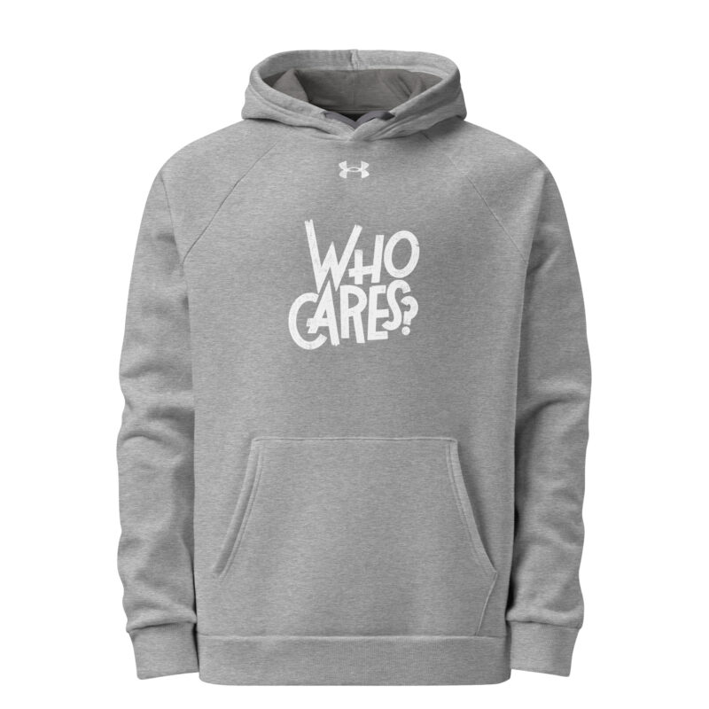 Who Cares? – Under Armour® Hoodie – Under Armour – HOB Products