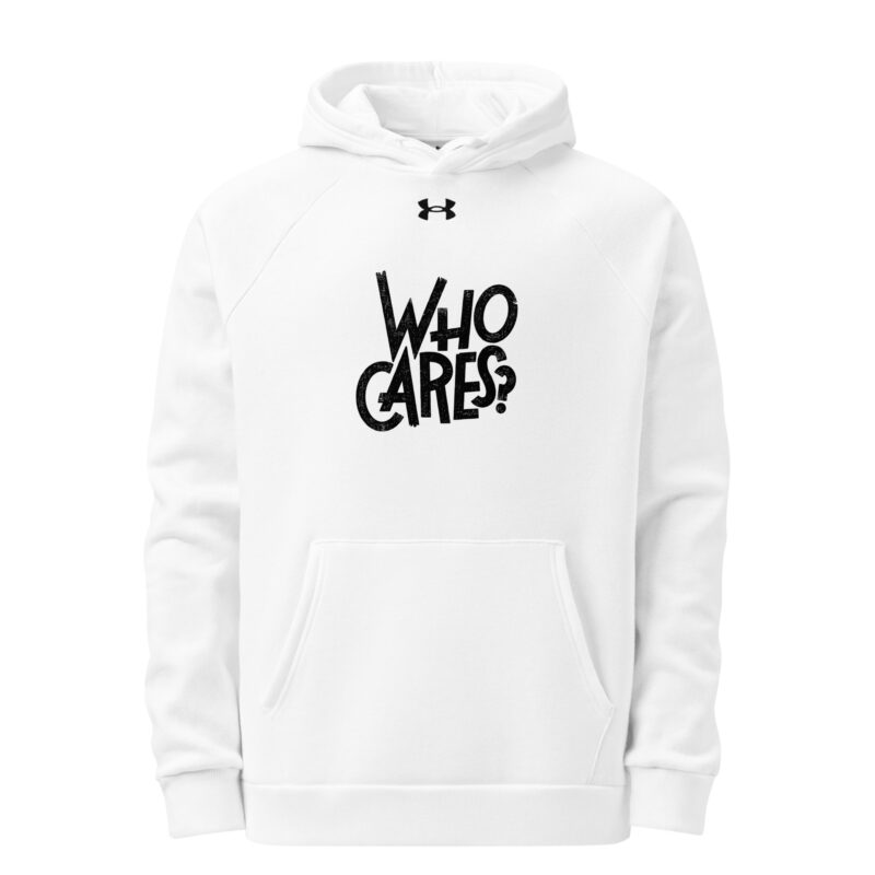 Who Cares? – Under Armour® Hoodie – Under Armour – HOB Products