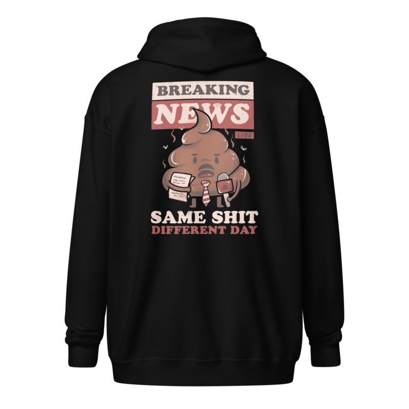 Breaking News: Same Shit Different Day – Unisex Heavy-Blend Zip Hoodie – Jacken – HOB Products