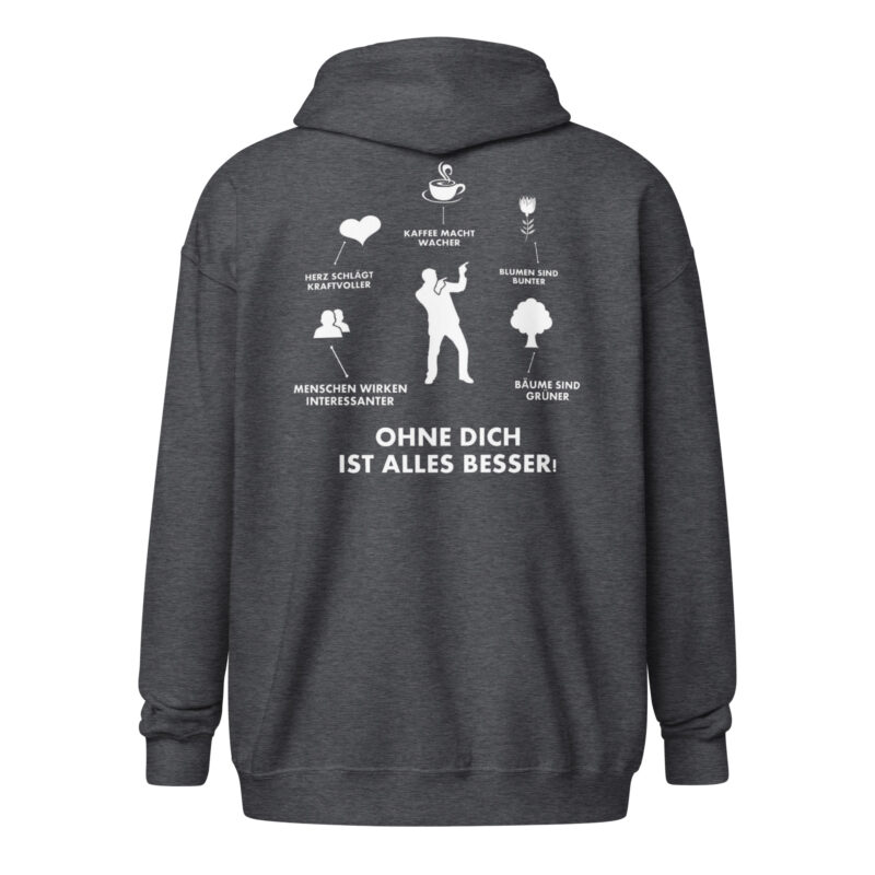 Ohne Dich ist Alles Besser! – Unisex Heavy-Blend Zip Hoodie – Jacken – HOB Products