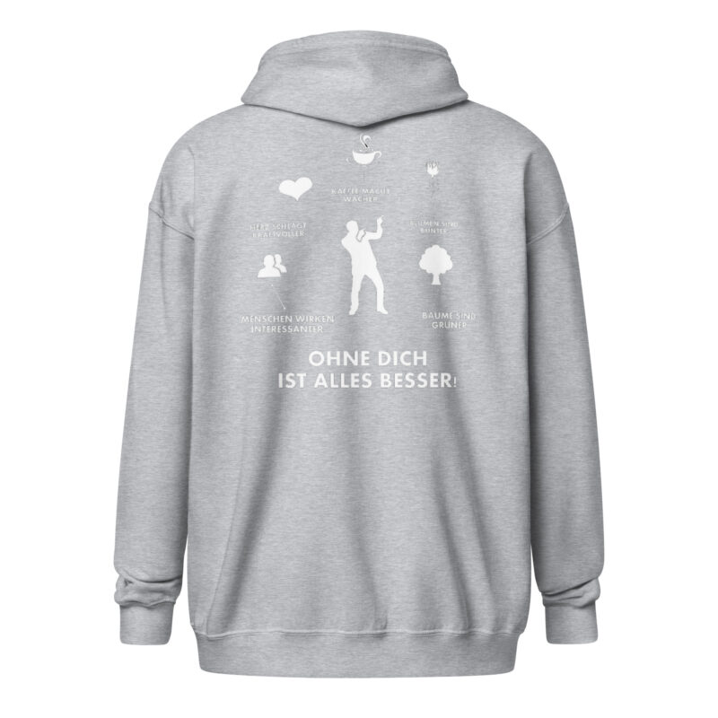 Ohne Dich ist Alles Besser! – Unisex Heavy-Blend Zip Hoodie – Jacken – HOB Products