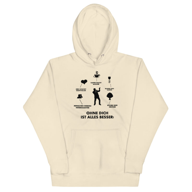Ohne Dich ist Alles Besser! – Unisex-Kapuzenpullover – Hoodies – HOB Products