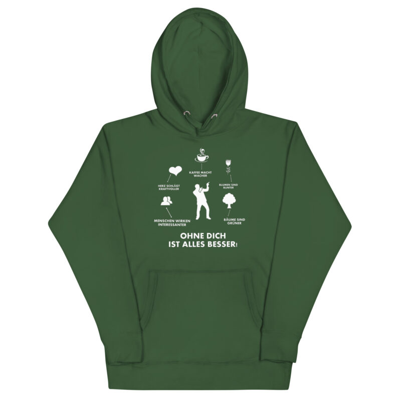 Ohne Dich ist Alles Besser! – Unisex-Kapuzenpullover – Hoodies – HOB Products
