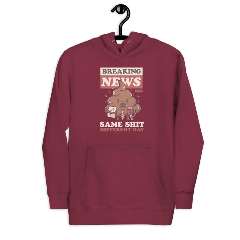 Breaking News: Same Shit Different Day – Unisex-Kapuzenpullover – Hoodies – HOB Products