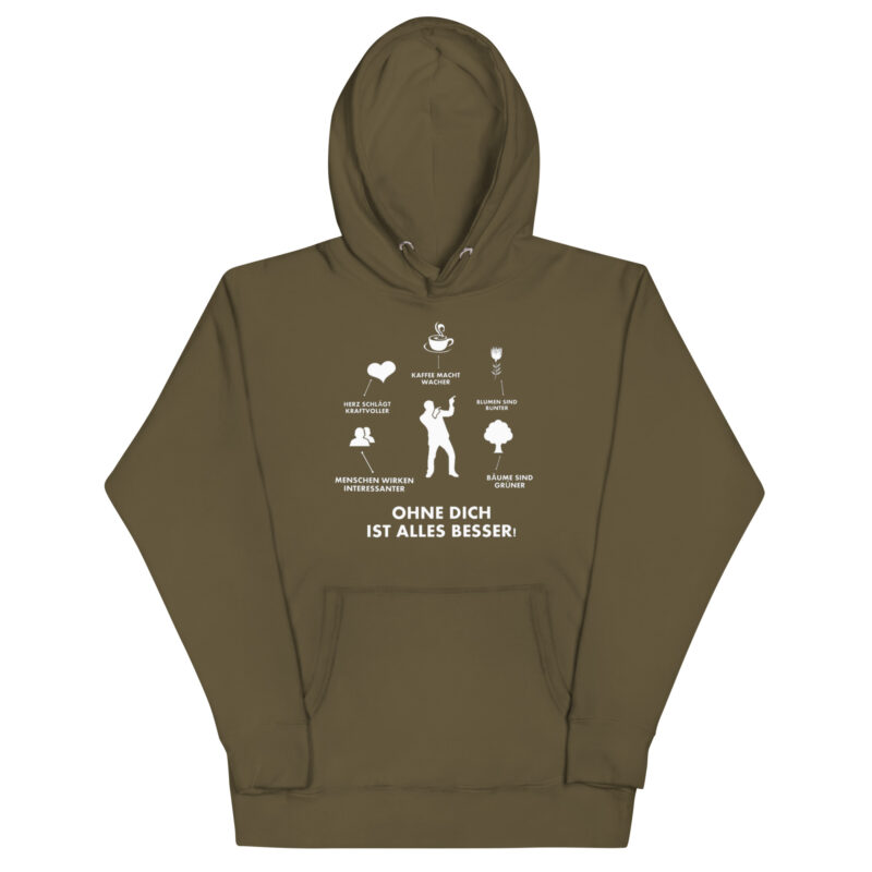 Ohne Dich ist Alles Besser! – Unisex-Kapuzenpullover – Hoodies – HOB Products