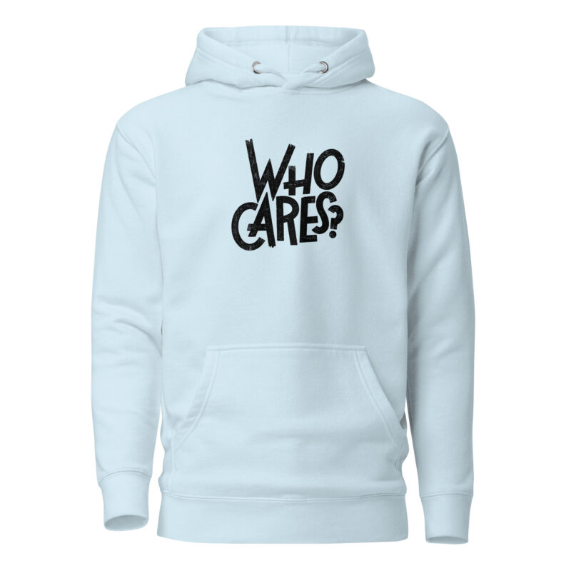 Who Cares? – Unisex-Kapuzenpullover – Hoodies – HOB Products
