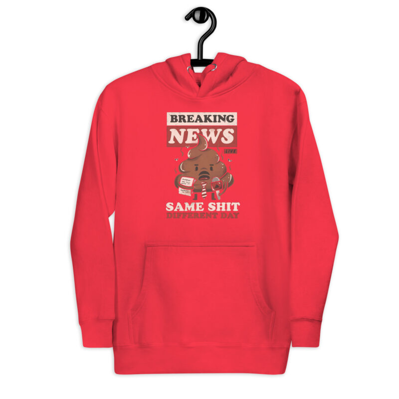 Breaking News: Same Shit Different Day – Unisex-Kapuzenpullover – Hoodies – HOB Products
