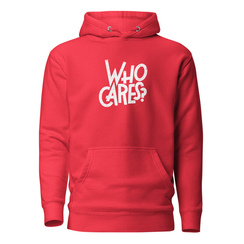Who Cares? – Unisex-Kapuzenpullover – Hoodies – HOB Products