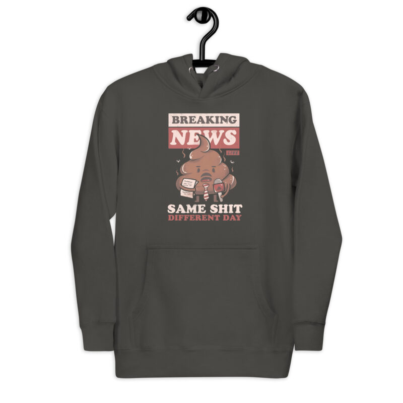 Breaking News: Same Shit Different Day – Unisex-Kapuzenpullover – Hoodies – HOB Products