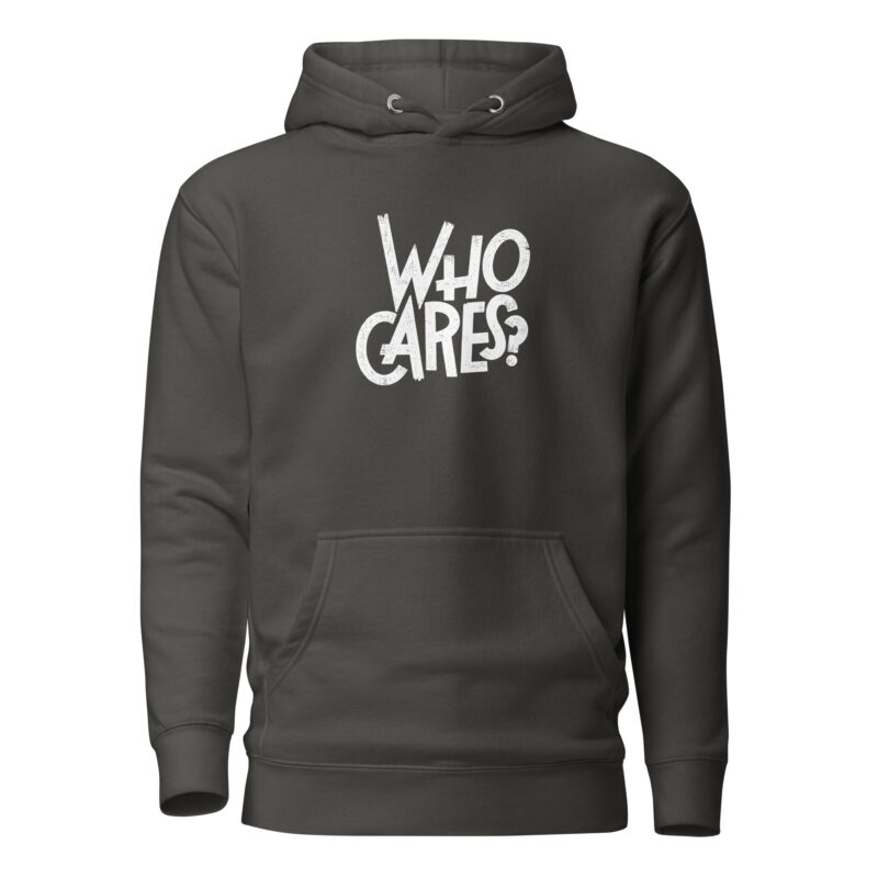 Who Cares? – Unisex-Kapuzenpullover – Hoodies – HOB Products