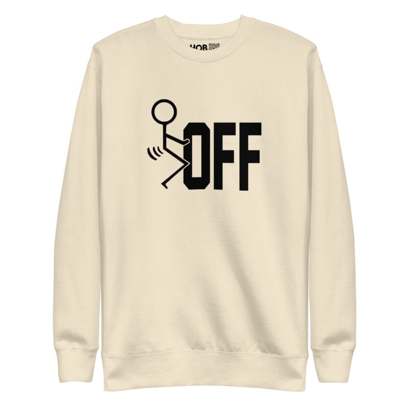 F-Off – Unisex-Premium-Pullover – Pullover – HOB Products