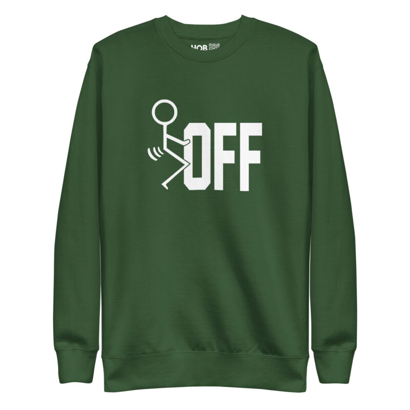 F-Off – Unisex-Premium-Pullover – Pullover – HOB Products