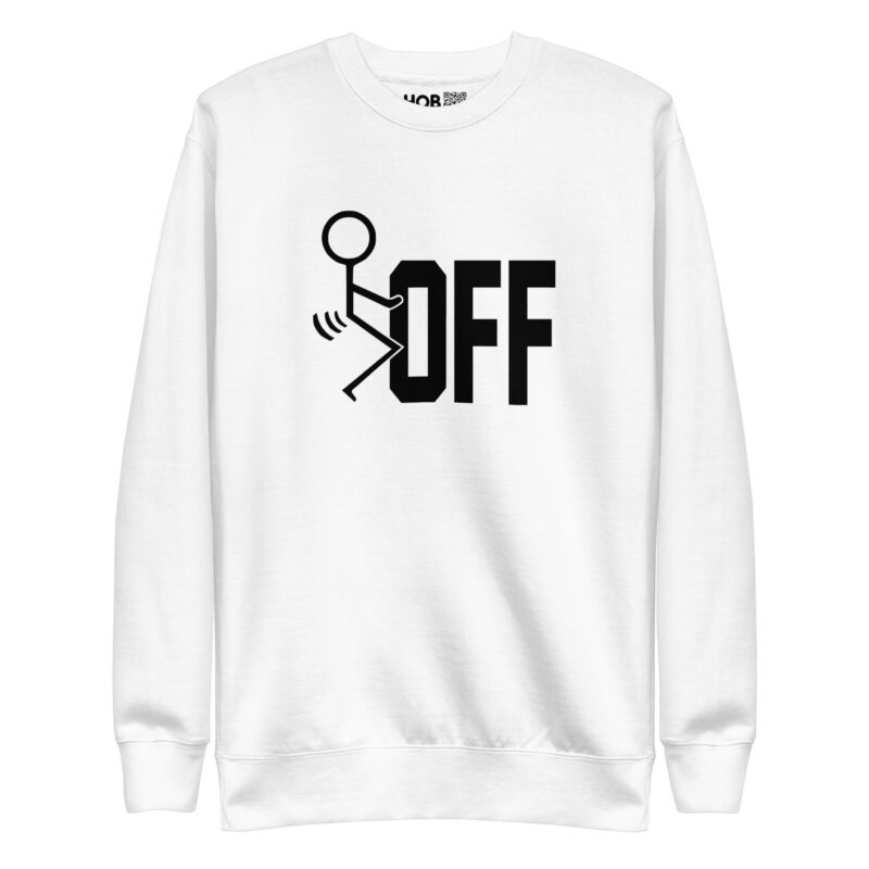 F-Off – Unisex-Premium-Pullover – Pullover – HOB Products