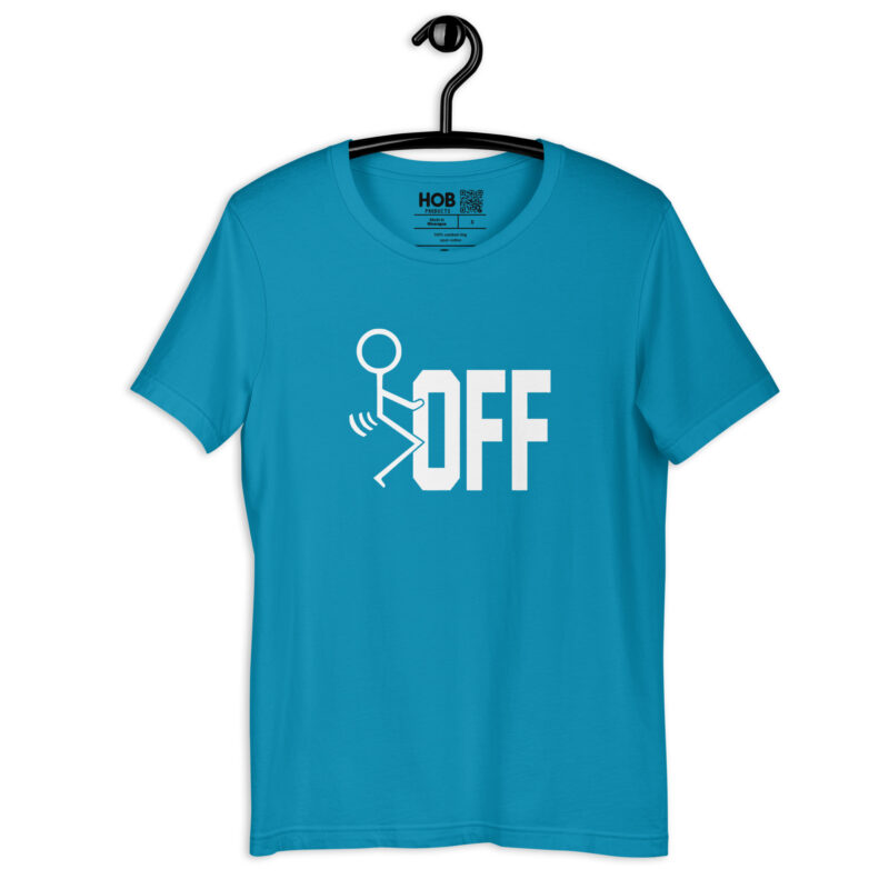 F-Off – Unisex-T-Shirt – T-Shirts – HOB Products