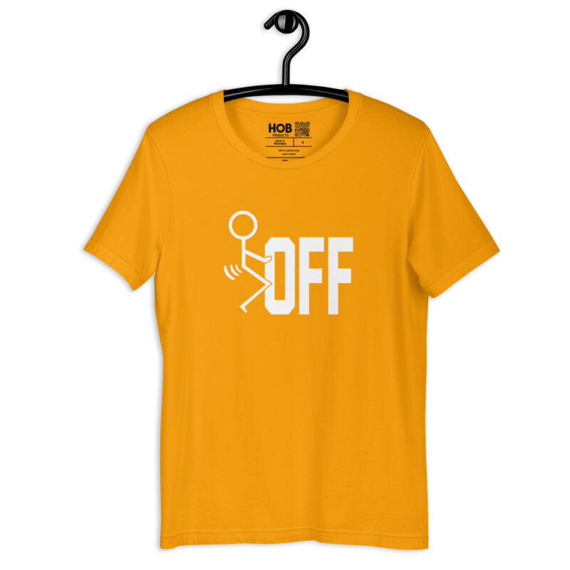 F-Off – Unisex-T-Shirt – T-Shirts – HOB Products