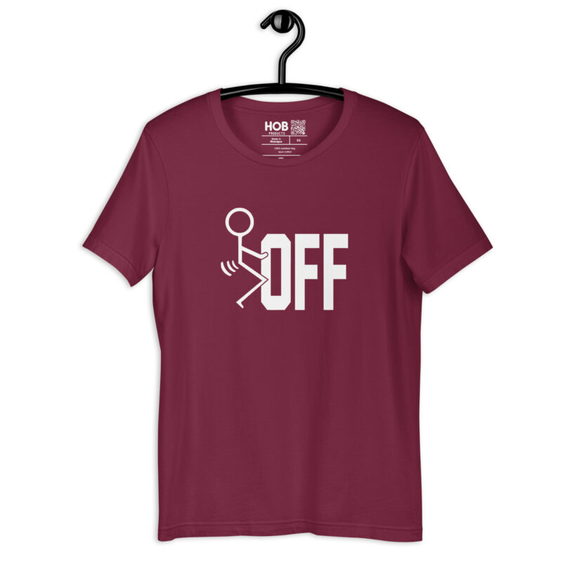 F-Off – Unisex-T-Shirt – T-Shirts – HOB Products