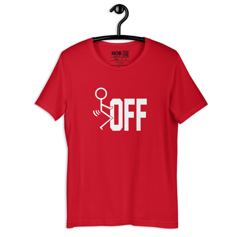 F-Off – Unisex-T-Shirt – T-Shirts – HOB Products